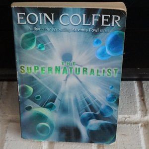 The Supernaturalist Novel by Eoin Colfer Paperback Artemis Fowl #1